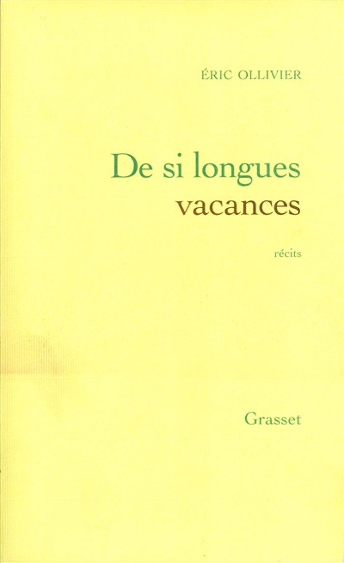 Couverture du livre « DE SI LONGUES VACANCES » de Eric Ollivier, librairie Les Contes Infusés à Corte