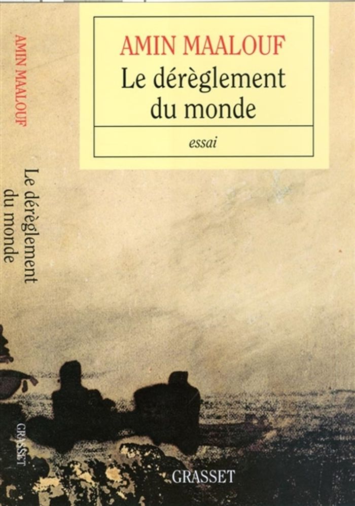 Couverture du livre « Le dérèglement du monde : quand nos civilisations s'épuisent » de Amin Maalouf, librairie Les Contes Infusés à Corte