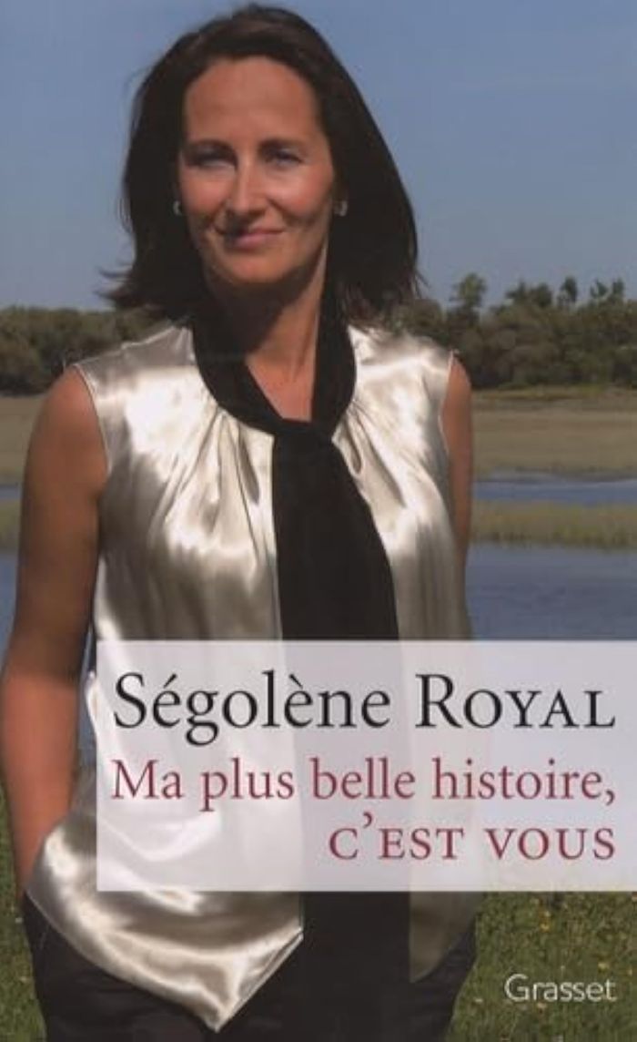 Couverture du livre « MA PLUS BELLE HISTOIRE, C'EST VOUS » de Segolene Royal, librairie Les Contes Infusés à Corte