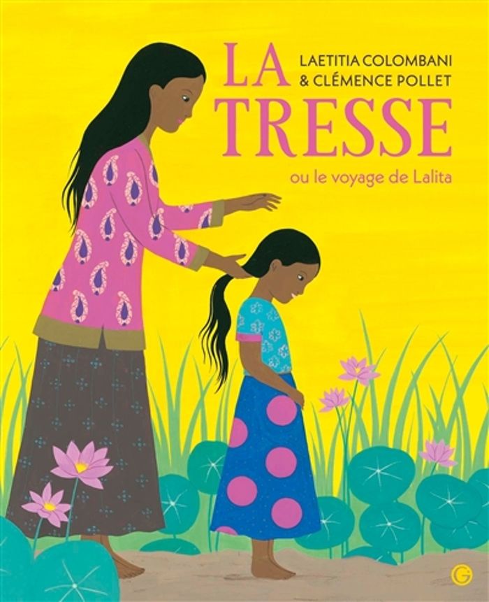 Couverture du livre « La tresse : ou le voyage de Lalita », librairie Les Contes Infusés à Corte