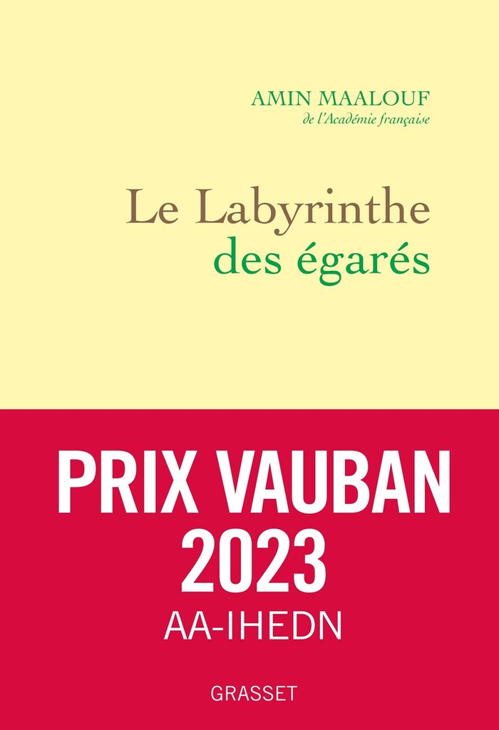 Couverture du livre « Le labyrinthe des égarés : l'Occident et ses adversaires » de Amin Maalouf, librairie Les Contes Infusés à Corte