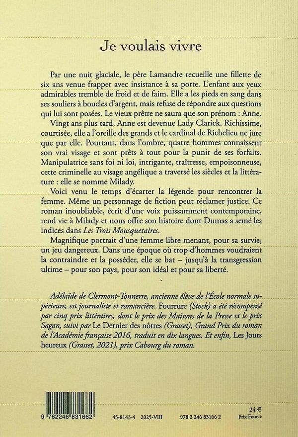 Quatrième de couverture de « JE VOULAIS VIVRE - MILADY N'EST PAS UNE FEMME QUI PLEURE... ELLE EST DE CELLES QUI SE VENGENT »