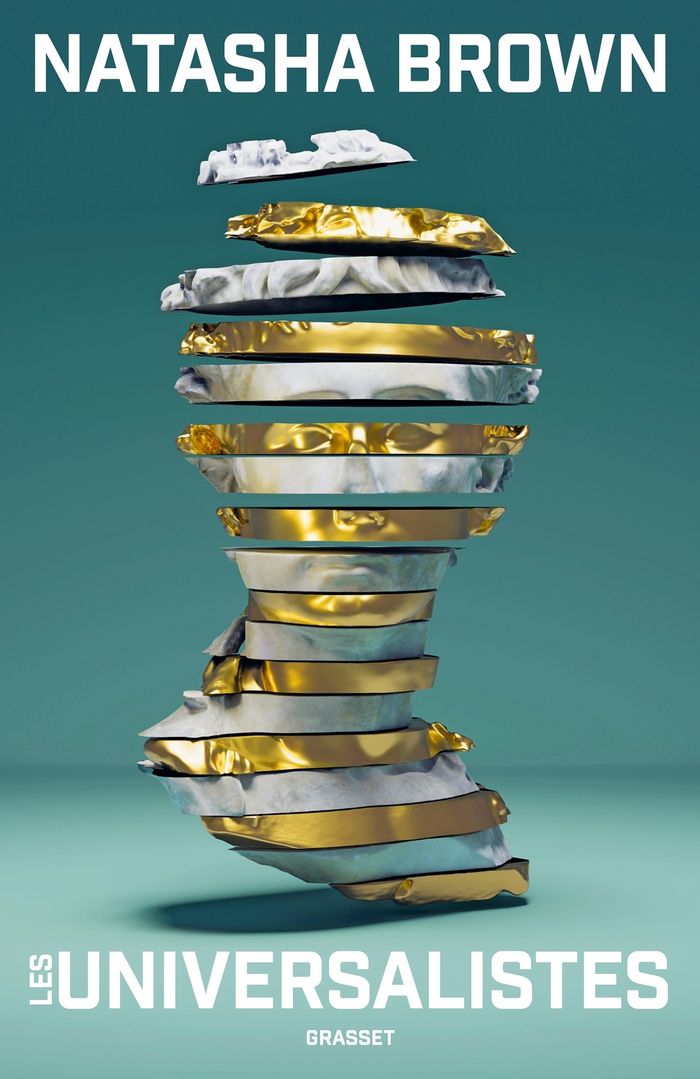 Couverture du livre « Les universalistes : roman » de Natasha Brown, librairie Les Contes Infusés à Corte
