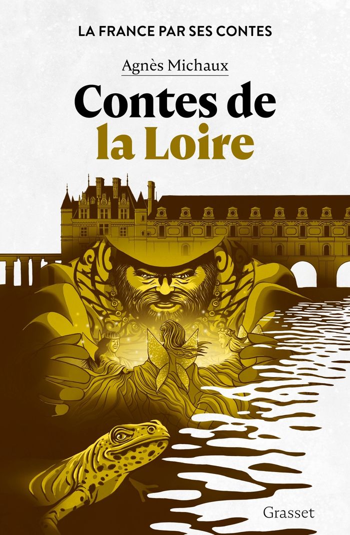 Couverture du livre « Contes de la Loire » de Agnès Michaux, librairie Les Contes Infusés à Corte