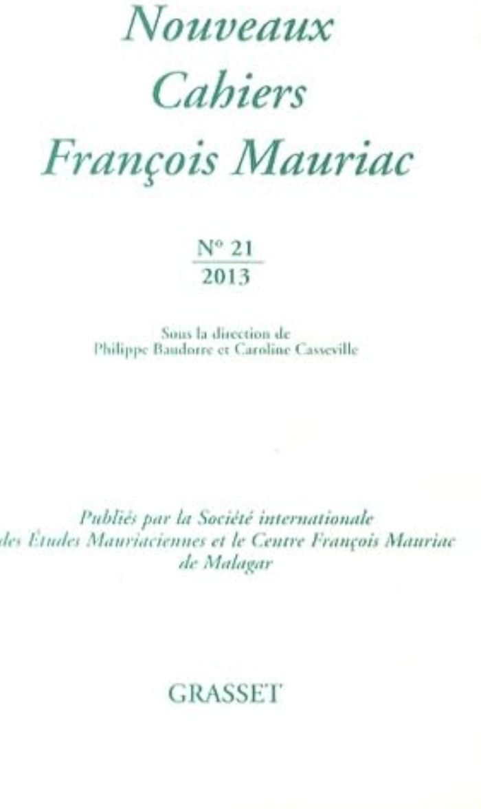 Couverture du livre « NOUVEAU CAHIERS FRANCOIS MAURIAC N 21 » de Francois Mauriac, librairie Les Contes Infusés à Corte