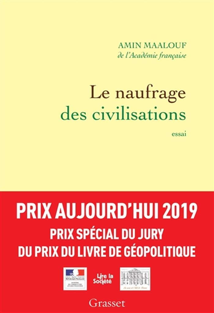 Couverture du livre « Le naufrage des civilisations » de Amin Maalouf, librairie Les Contes Infusés à Corte