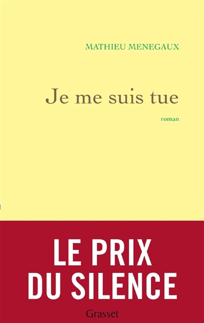 Couverture du livre « Je me suis tue : roman » de Mathieu Menegaux, librairie Les Contes Infusés à Corte