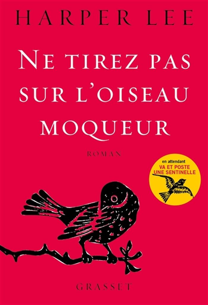 Couverture du livre « Ne tirez pas sur l'oiseau moqueur : roman », librairie Les Contes Infusés à Corte