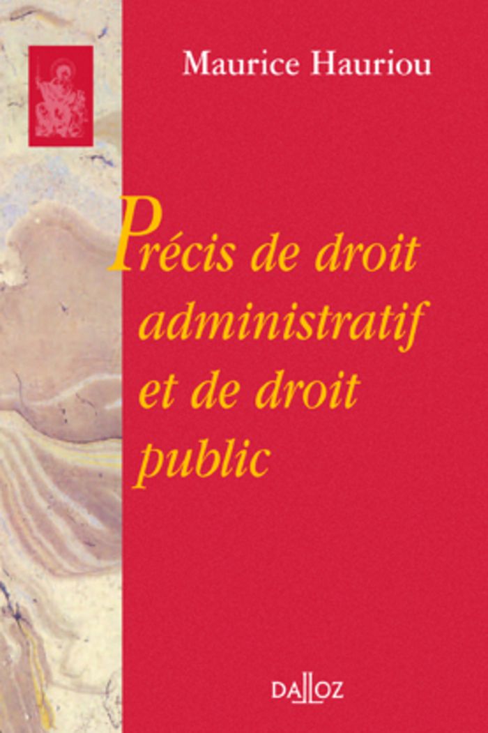 Couverture du livre « PRECIS DE DROIT ADMINISTRATIF ET DE DROIT PUBLIC - REIMPRESSION DE LA 12E EDITION DE 1933 », librairie Les Contes Infusés à Corte