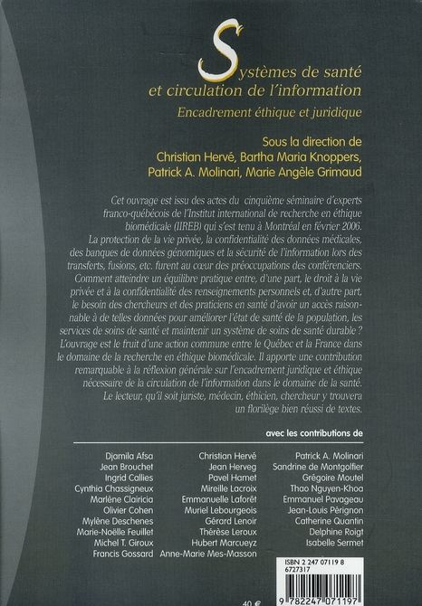 Quatrième de couverture de « SYSTEMES DE SANTE ET CIRCULATION DE L'INFORMATION - ENCADREMENT ETHIQUE ET JURIDIQUE »