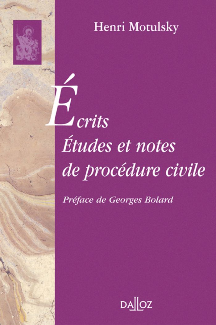 Couverture du livre « ECRITS. ETUDES ET NOTES DE PROCEDURE CIVILE - REIMPRESSION DE L'EDITION DE 1973 » de Henri Motulsky, librairie Les Contes Infusés à Corte