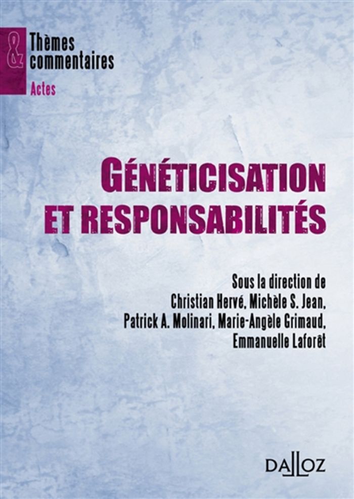 Couverture du livre « GENETICISATION ET RESPONSABILITES » de Christian Herve, librairie Les Contes Infusés à Corte