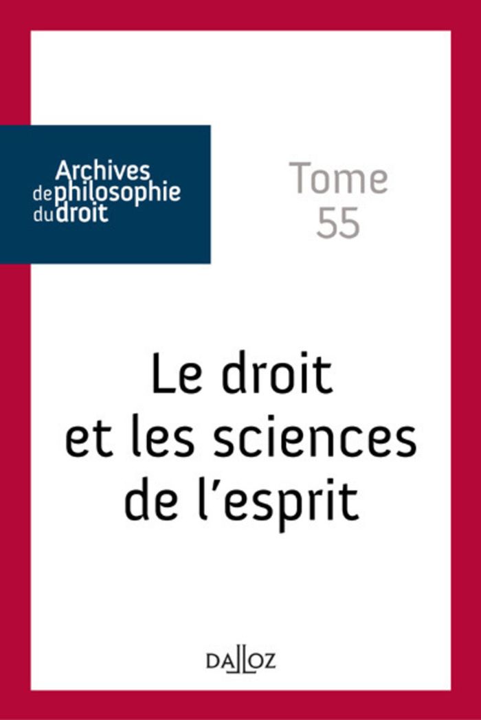 Couverture du livre « LE DROIT ET LES SCIENCES DE L'ESPRIT - TOME 55 - VOL55 » de Rene Seve, librairie Les Contes Infusés à Corte