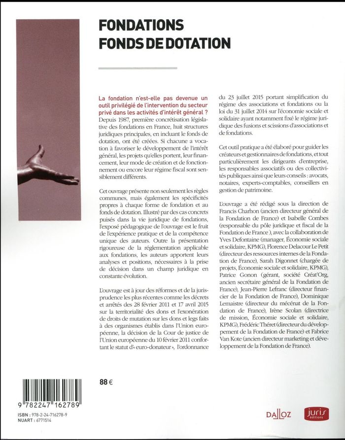 Quatrième de couverture de « FONDATIONS - FONDS DE DOTATION. 2E ED. - CONSTITUTION . GESTION . EVOLUTION »