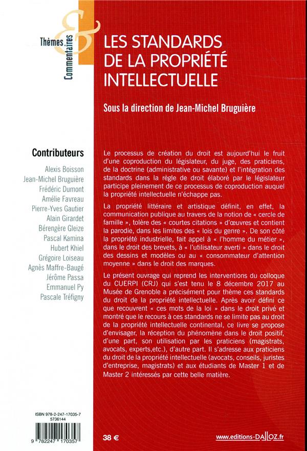 Quatrième de couverture de « LES STANDARDS DE LA PROPRIETE INTELLECTUELLE »