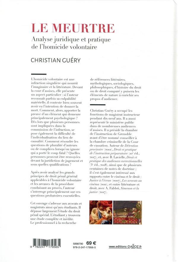 Quatrième de couverture de « LE MEURTRE - ANALYSE JURIDIQUE ET PRATIQUE DE L'HOMICIDE VOLONTAIRE »