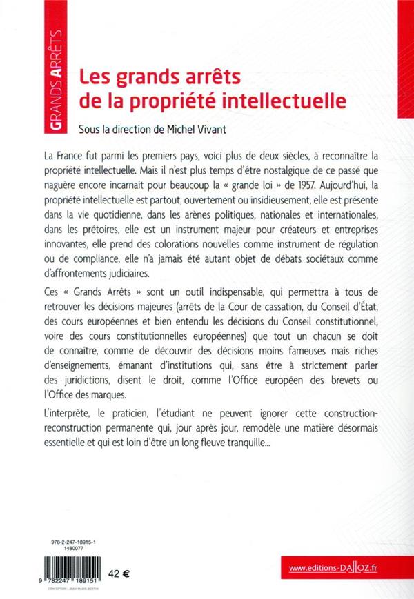Quatrième de couverture de « LES GRANDS ARRETS DE LA PROPRIETE INTELLECTUELLE. 3E ED. »