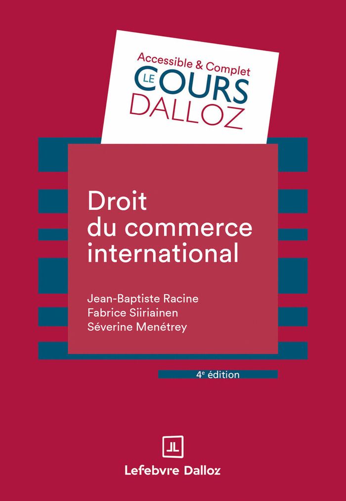 Couverture du livre « Droit du commerce international » de Jean-Baptiste Racine, librairie Les Contes Infusés à Corte