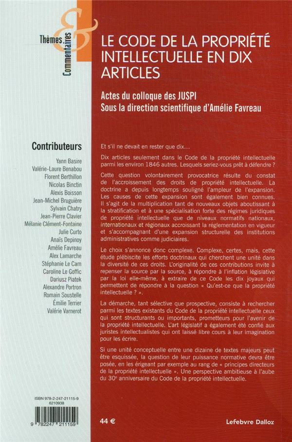 Quatrième de couverture de « LE CODE DE LA PROPRIETE INTELLECTUELLE EN 10 ARTICLES »