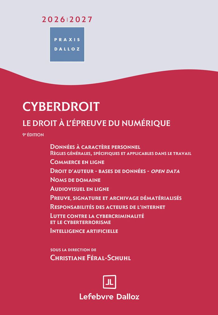 Couverture du livre « Cyberdroit : le droit à l'épreuve du numérique » de Christiane Féral-Schuhl, librairie Les Contes Infusés à Corte