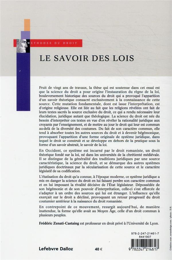 Quatrième de couverture de « LE SAVOIR DES LOIS - ESSAI SUR LES DROITS ROMANISTES »