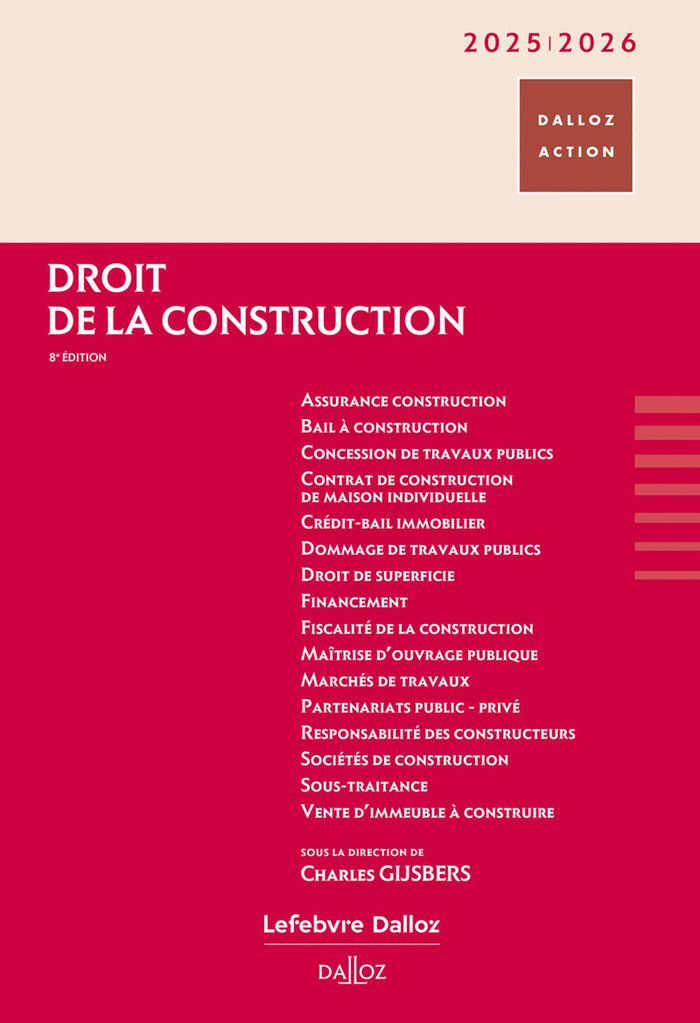 Couverture du livre « DROIT DE LA CONSTRUCTION 2027/2028. 8E ED. » de Charles Gijsbers, librairie Les Contes Infusés à Corte
