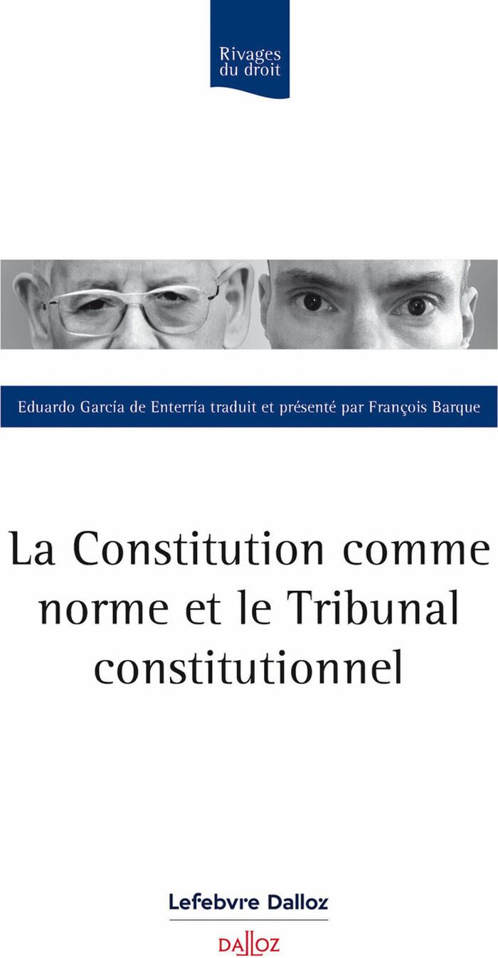 Couverture du livre « La Constitution comme norme et le Tribunal constitutionnel » de Eduardo García de Enterría, librairie Les Contes Infusés à Corte