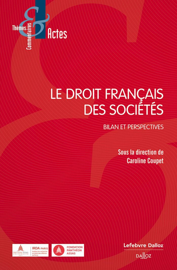 Couverture du livre « Le droit français des sociétés : bilan et perspectives » de Caroline Coupet, librairie Les Contes Infusés à Corte