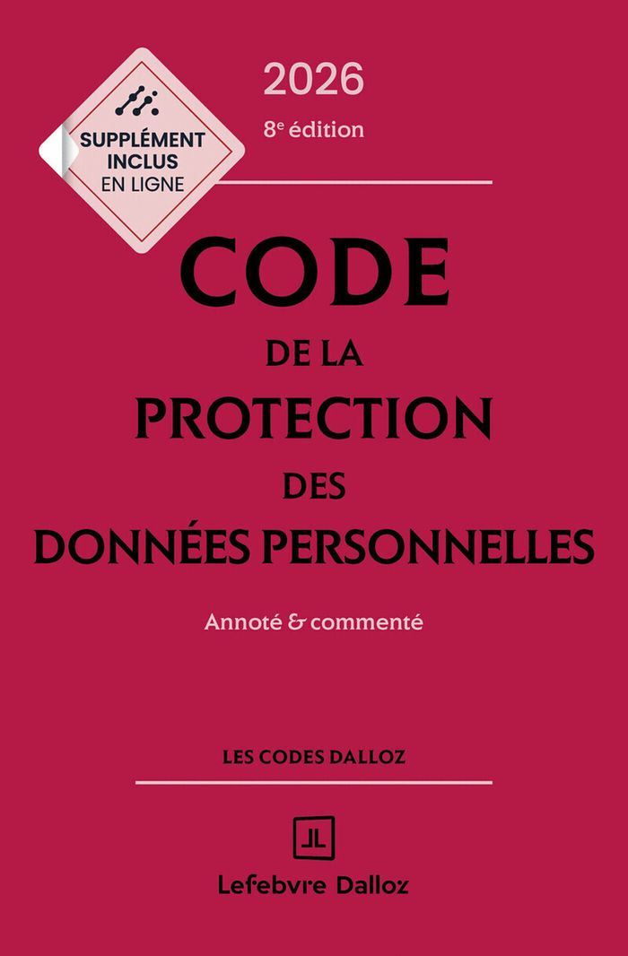 Couverture du livre « Code de la protection des données personnelles : annoté & commenté » de France, librairie Les Contes Infusés à Corte