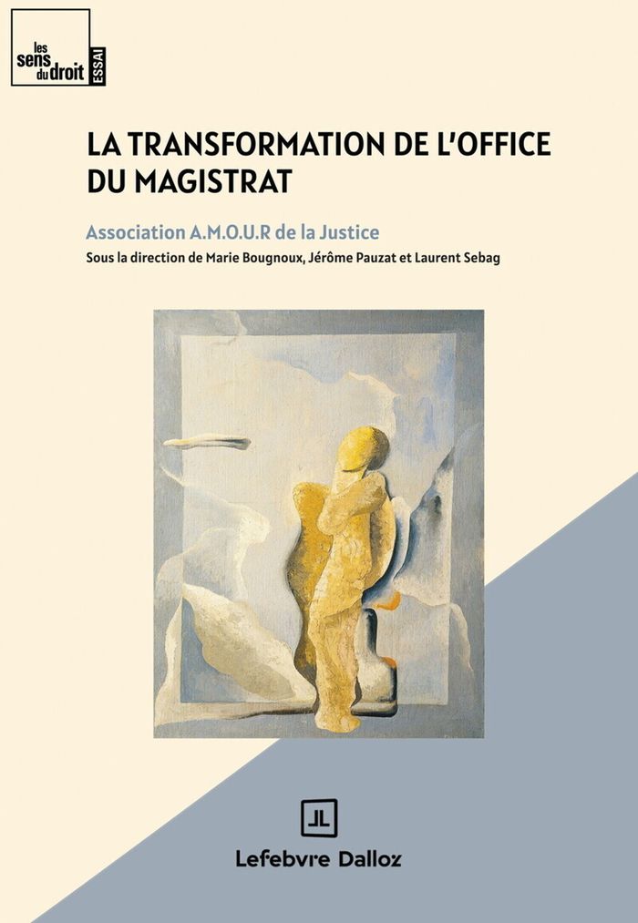 Couverture du livre « La transformation de l'office du magistrat » de Association des magistrats, personnels et usagers de la justice oeuvrant pour l'unité et la réforme de la justice, librairie Les Contes Infusés à Corte