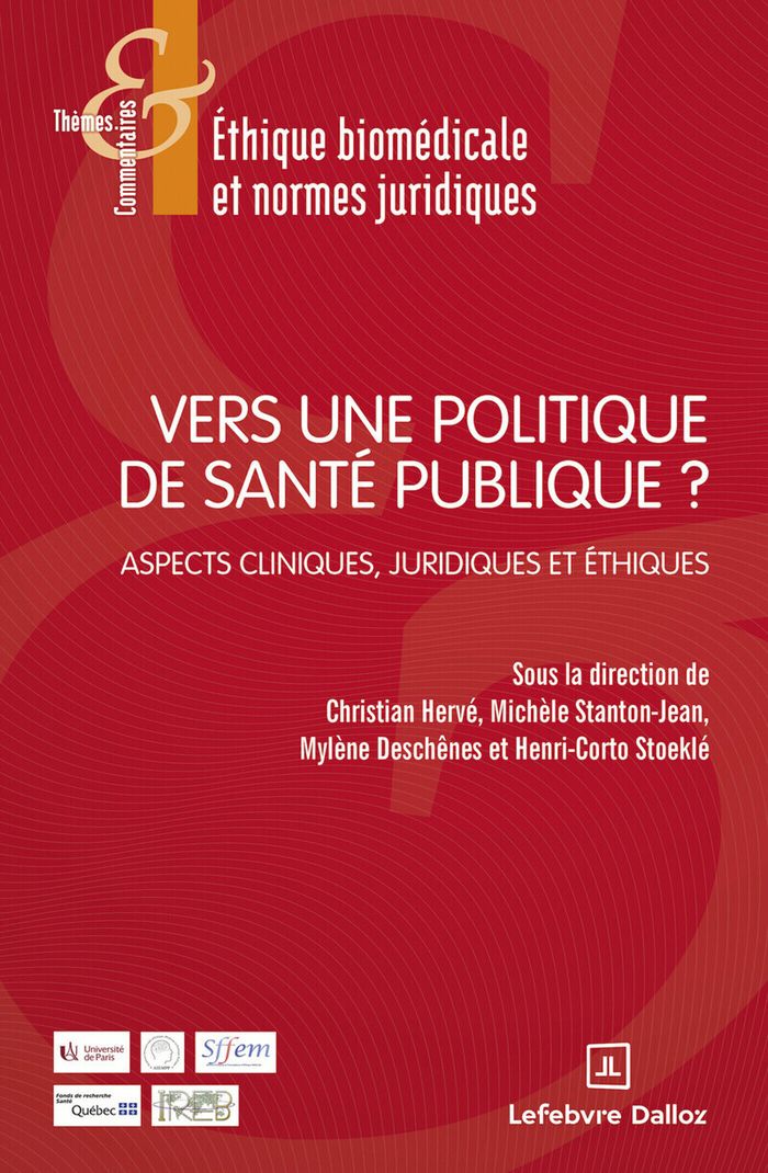 Couverture du livre « Vers une politique de santé publique ? : aspects cliniques, juridiques et éthiques » de Christian Hervé, librairie Les Contes Infusés à Corte