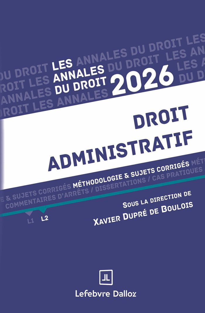 Couverture du livre « Droit administratif : méthodologie & sujets corrigés » de Xavier Dupré de Boulois, librairie Les Contes Infusés à Corte