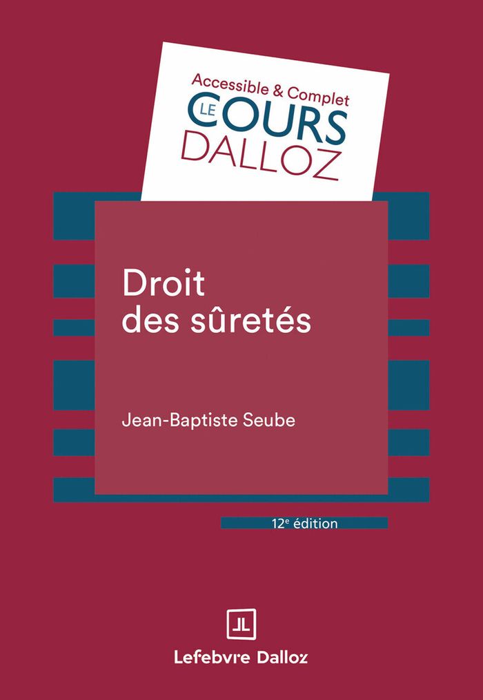 Couverture du livre « Droit des sûretés » de Jean-Baptiste Seube, librairie Les Contes Infusés à Corte