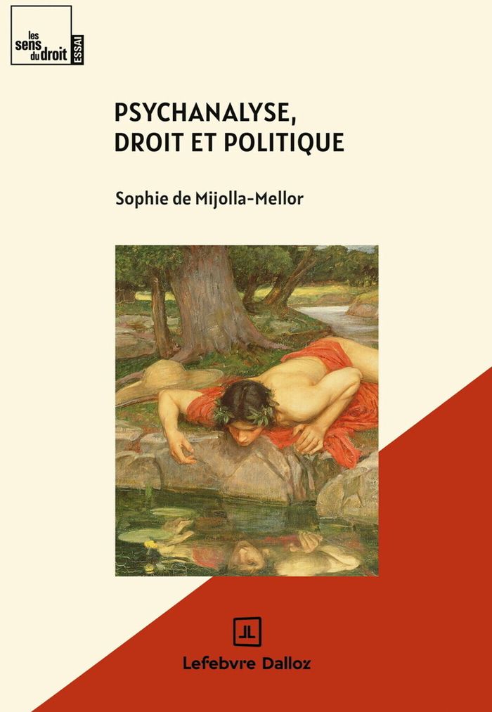 Couverture du livre « Psychanalyse, droit et politique » de Sophie de Mijolla-Mellor, librairie Les Contes Infusés à Corte