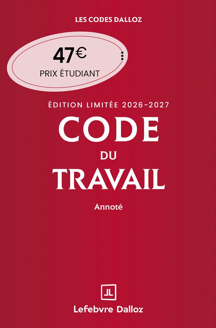 Couverture du livre « CODE DU TRAVAIL ANNOTE, EDITION LIMITEE 2026-2027. 90E ED. », librairie Les Contes Infusés à Corte