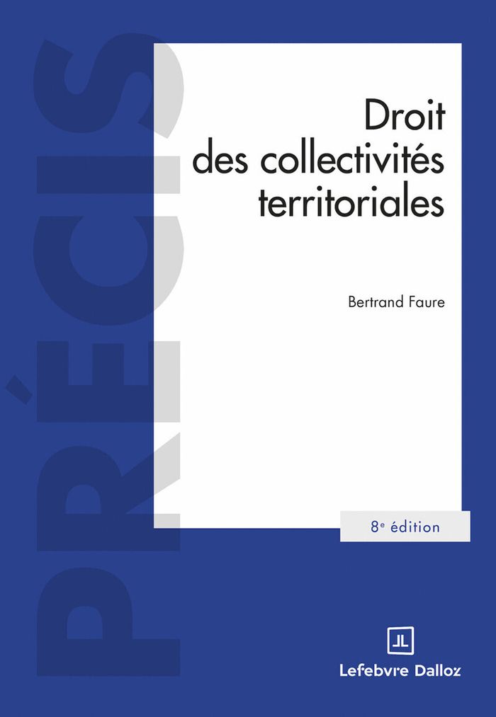 Couverture du livre « Droit des collectivités territoriales » de Bertrand Faure, librairie Les Contes Infusés à Corte