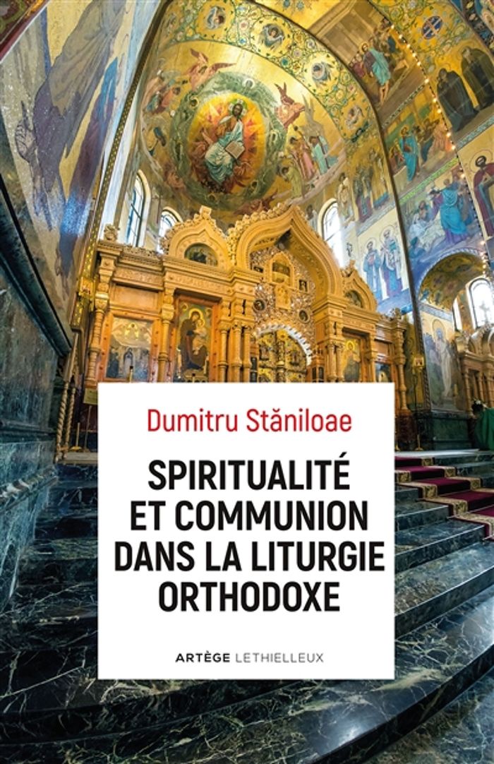 Couverture du livre « SPIRITUALITE ET COMMUNION DANS LA LITURGIE ORTHODOXE » de Dumitru Staniloae, librairie Les Contes Infusés à Corte