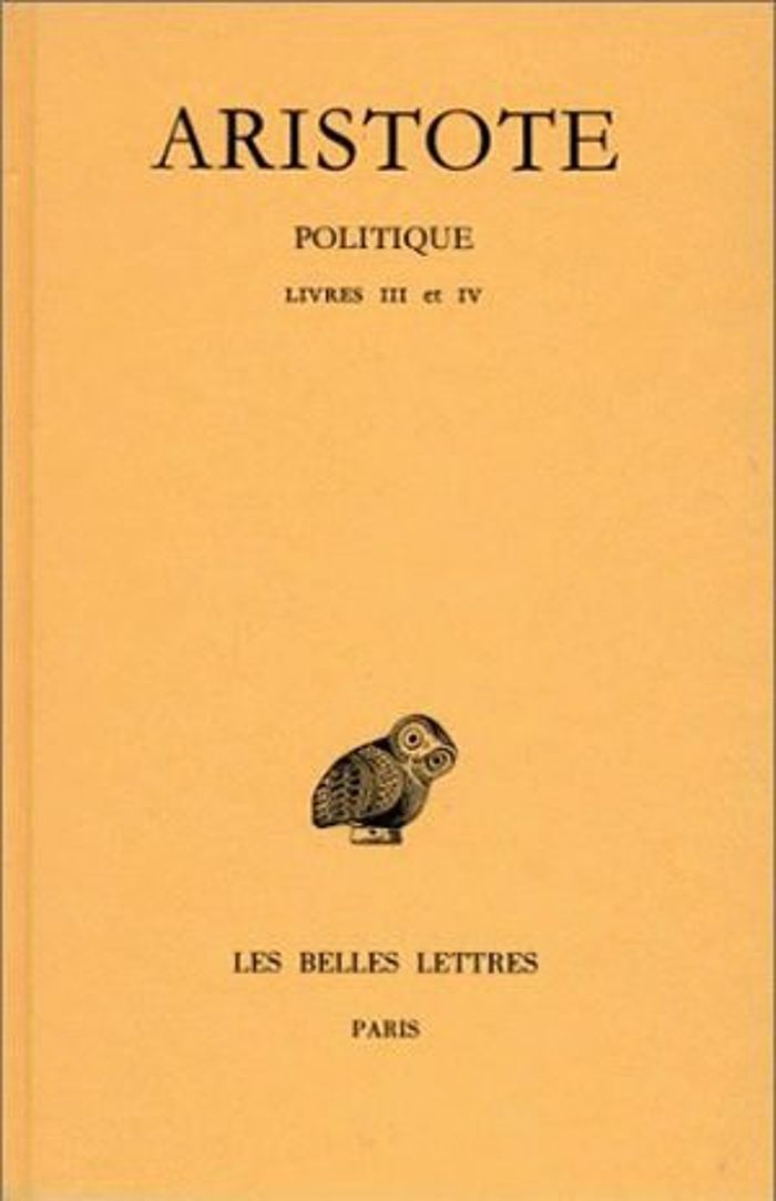 Couverture du livre « POLITIQUE. TOME II, 1RE PARTIE: LIVRES III-IV » de Aristote, librairie Les Contes Infusés à Corte