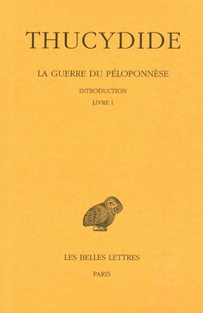 Couverture du livre « LA GUERRE DU PELOPONNESE. TOME I : INTRODUCTION - LIVRE I » de Thucydide, librairie Les Contes Infusés à Corte