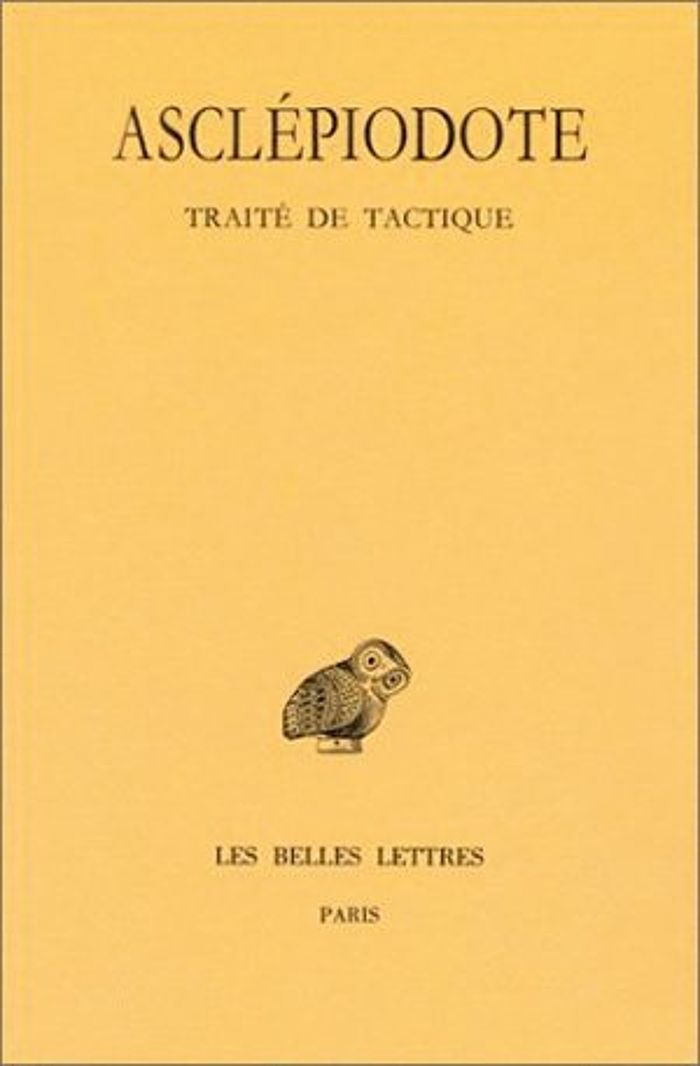 Couverture du livre « TRAITE DE TACTIQUE » de Asclepiodote, librairie Les Contes Infusés à Corte