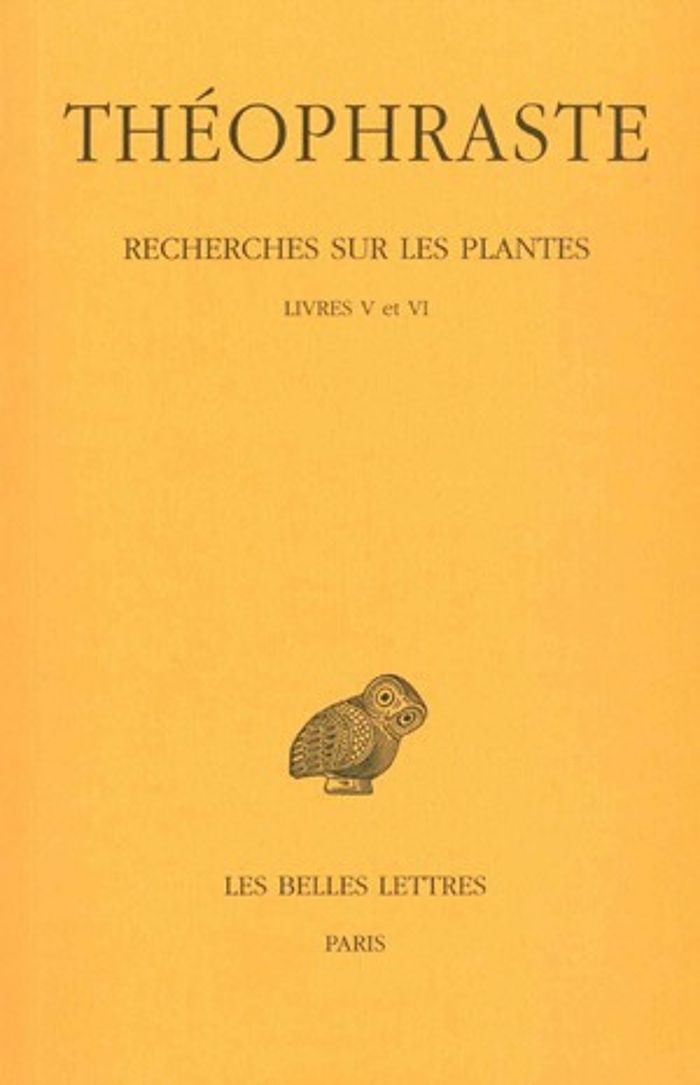 Couverture du livre « RECHERCHES SUR LES PLANTES. TOME III : LIVRES V - VI » de Theophraste, librairie Les Contes Infusés à Corte