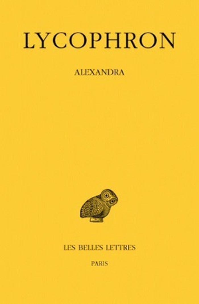 Couverture du livre « ALEXANDRA » de Lycophron/kolde, librairie Les Contes Infusés à Corte