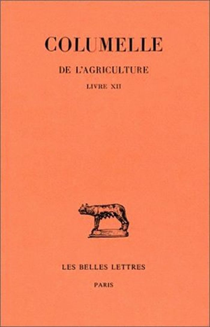 Couverture du livre « DE L'AGRICULTURE. LIVRE XII - (DE L'INTENDANTE) » de Columelle, librairie Les Contes Infusés à Corte