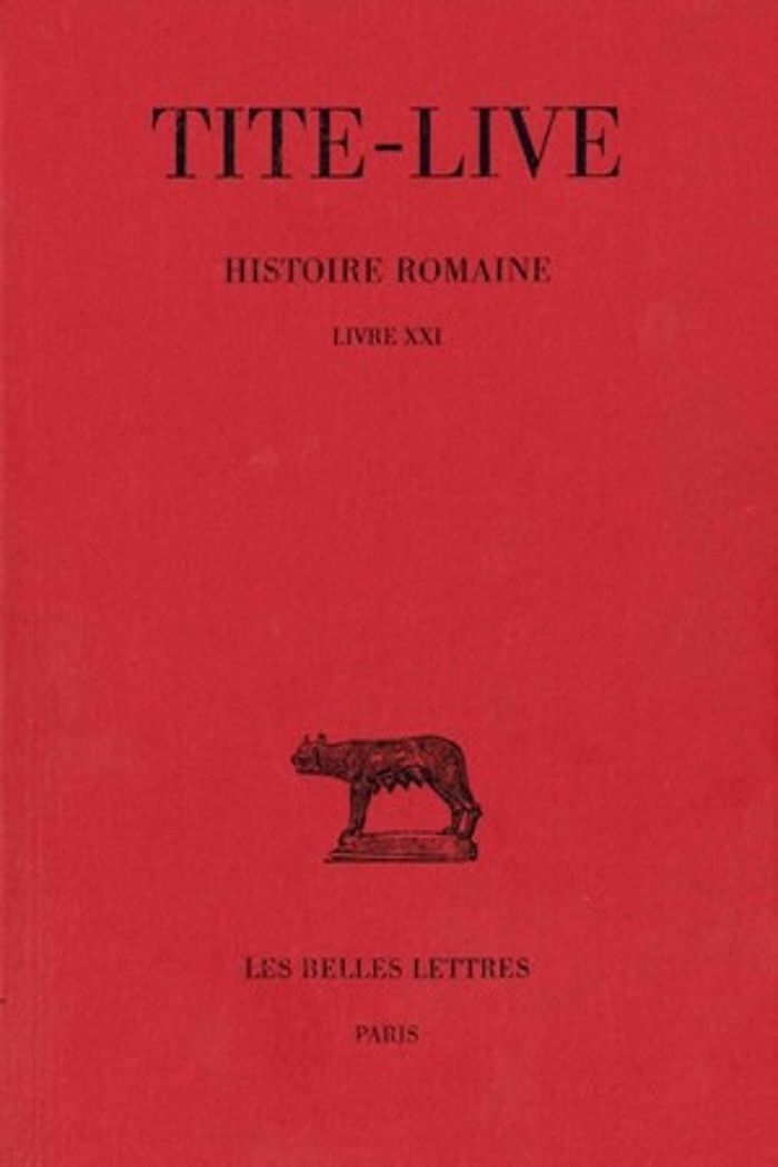 Couverture du livre « HISTOIRE ROMAINE. TOME XI : LIVRE XXI - EDITION BILINGUE » de Tite-Live, librairie Les Contes Infusés à Corte