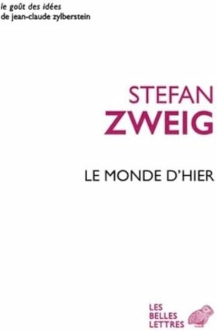 Couverture du livre « Le monde d'hier : souvenirs d'un Européen » de Stefan Zweig, librairie Les Contes Infusés à Corte