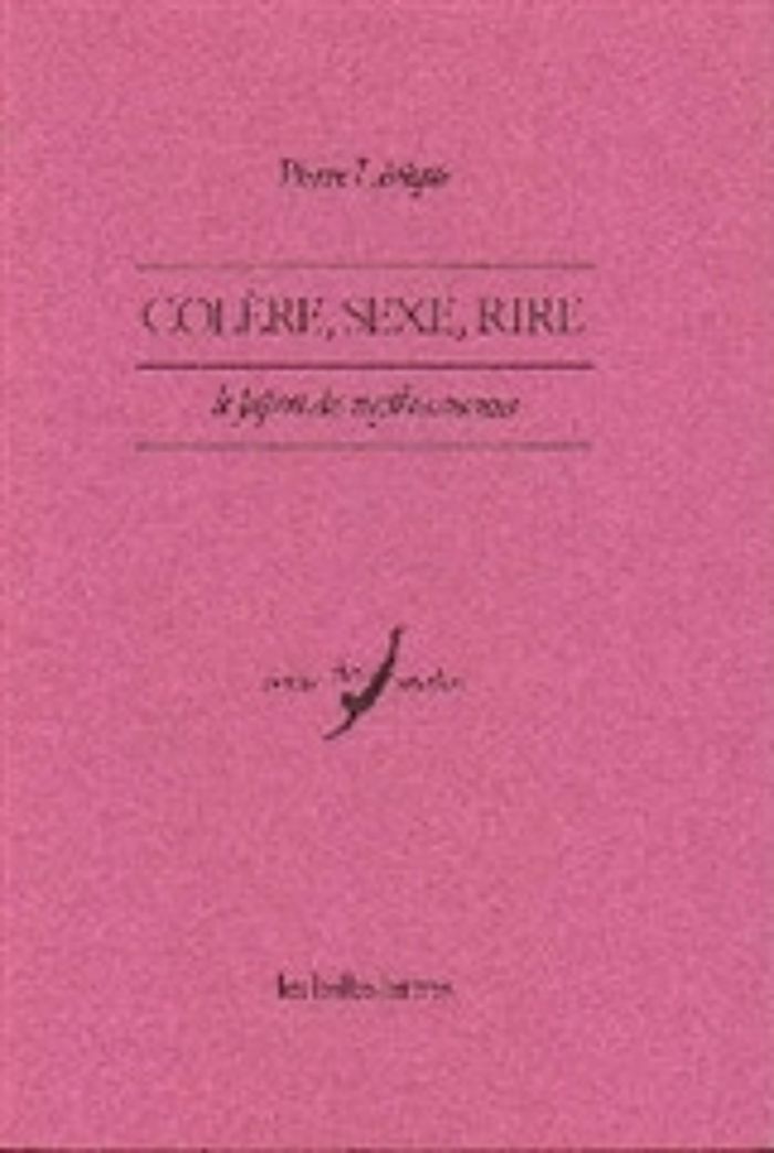 Couverture du livre « COLERE, SEXE, RIRE. - LE JAPON DES MYTHES ANCIENS. » de Pierre Leveque, librairie Les Contes Infusés à Corte
