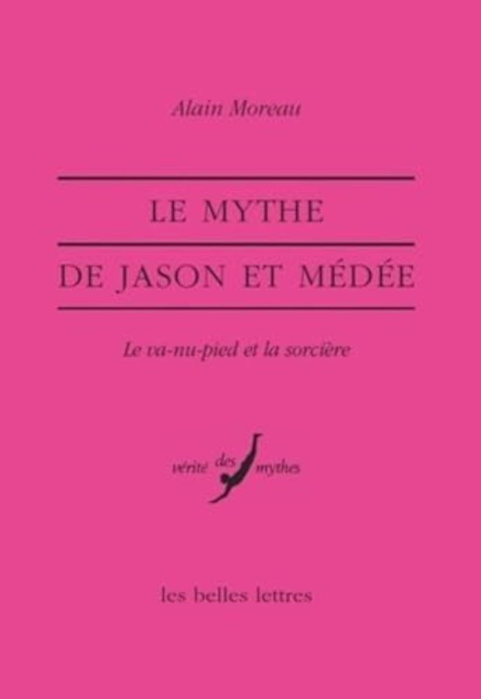 Couverture du livre « LE MYTHE DE JASON ET MEDEE - LE VA-NU-PIED ET LA SORCIERE » de Alain Moreau, librairie Les Contes Infusés à Corte