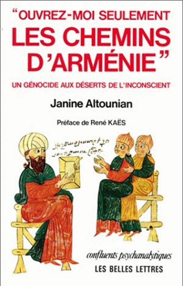 Couverture du livre « "OUVREZ-MOI SEULEMENT LES CHEMINS D'ARMENIE" - UN GENOCIDE AUX DESERTS DE L'INCONSCIENT. » de Altounian/kaes, librairie Les Contes Infusés à Corte