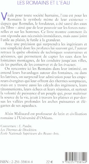 Quatrième de couverture de « LES ROMAINS ET L'EAU - FONTAINES, SALLES DE BAINS, THERMES, EGOUTS, AQUEDUCS... »