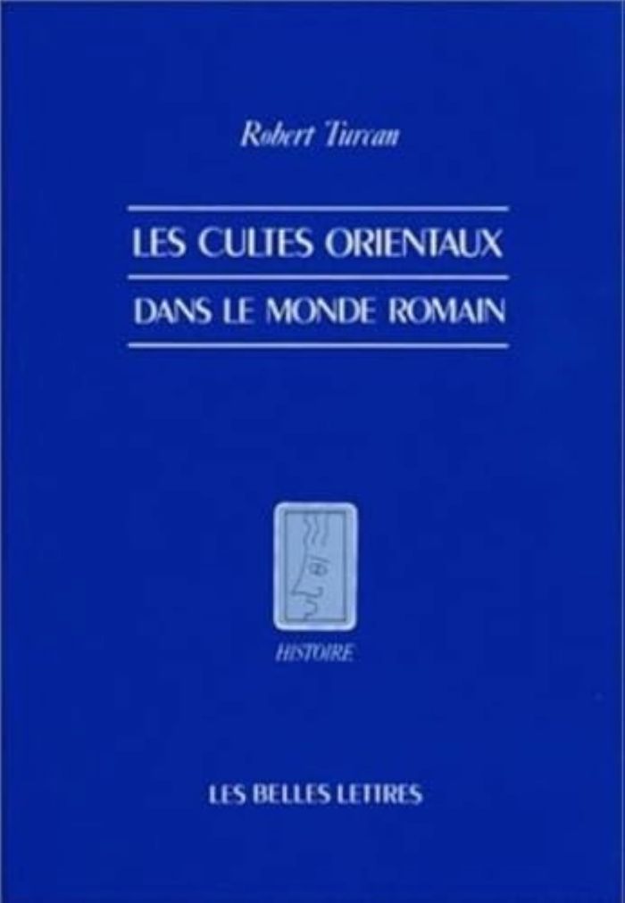 Couverture du livre « LES CULTES ORIENTAUX DANS LE MONDE ROMAIN » de Robert Turcan, librairie Les Contes Infusés à Corte